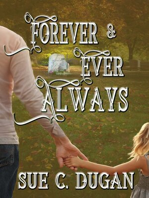 cover image of Forever and Ever Always